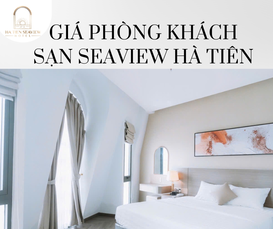Giá phòng khách sạn Seaview Hà Tiên