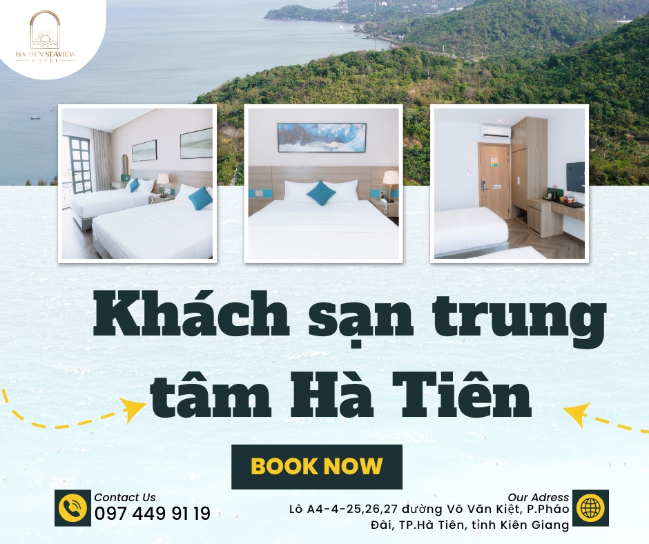 Khám Phá Khách Sạn Trung Tâm Hà Tiên